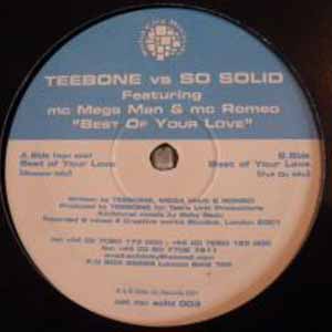 TEEBONE VS SO SOLID FEAT MC MAN & MC ROMEO / BEST OF YOUR LOVE