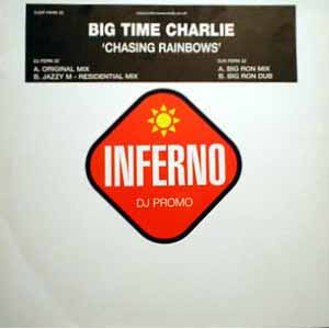 BIG TIME CHARLIE / CHASING RAINBOWS