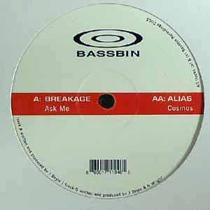 BREAKAGE / ALIAS / ASK ME / COSMOS