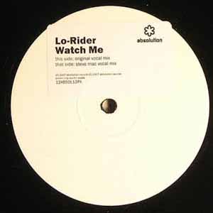 LO-RIDER / WATCH ME