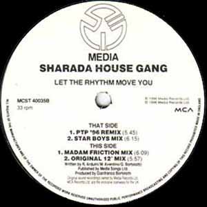 SHARADA HOUSE GANG / LET THE RHYTHM MOVE YOU