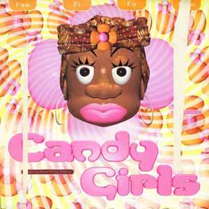 CANDY GIRLS / FEE FI FO FUM