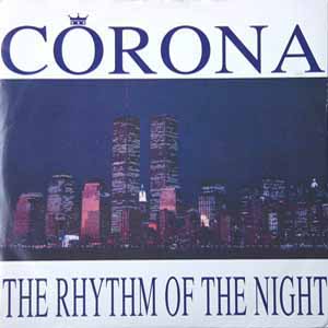 CORONA / THE RHYTHM OF THE NIGHT