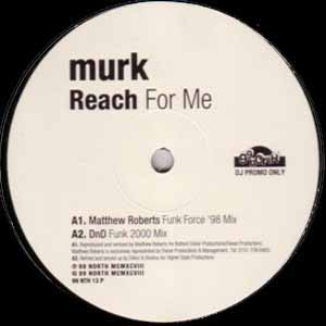 MURK / REACH FOR ME