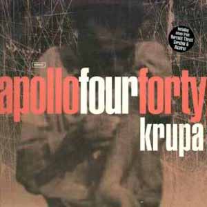 APOLLO FOUR FORTY / KRUPA