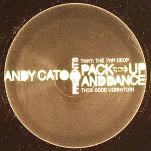 ANDY CATO / THE 7AM DROP / GOOD VIBRATION