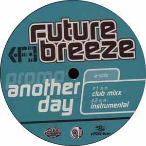 FUTURE BREEZE / ANOTHER DAY