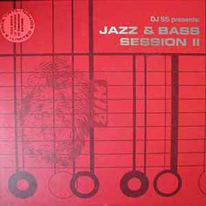 DJ SS / THE JAZZ & BASS SESSION 2