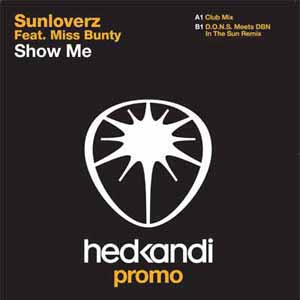 SUNLOVERZ FT MISS BUNTY / SHOW ME