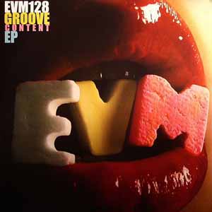EVM128 / GROOVE CONTENT EP