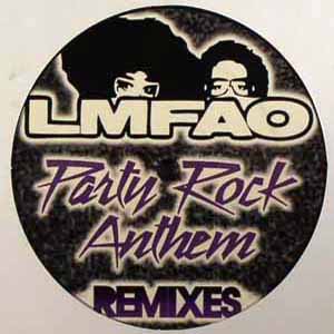 LMFAO / PARTY ROCK ANTHEMS (REMIXES)