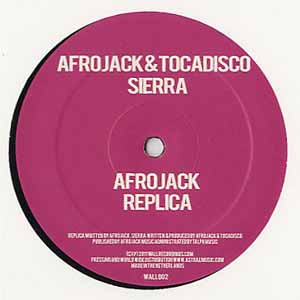 AFROJACK VS TOCADISCO / SIERRA / REPLICA