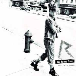 RIHANNA FEAT CALVIN HARRIS / WE FOUND LOVE REMIXES