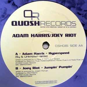 ADAM HARRIS / JOEY RIOT / HYPERSPEED / JUMPIN' PUMPIN'