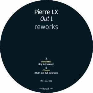 PIERRE LX / REWORKS (BIG STRICK, MLZ)