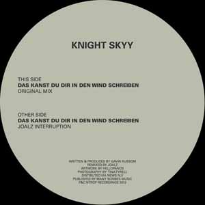 KNIGHT SKYY (AKA GAVIN RUSSOM) / DAS KANNST DU DIR IN DEN WIND SCHRIEBEN