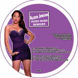 ALEXIS JORDAN / HUSH HUSH REMIXES