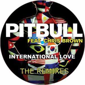 PITBULL & CHRIS BROWN / INTERNATIONAL LOVE REMIXES