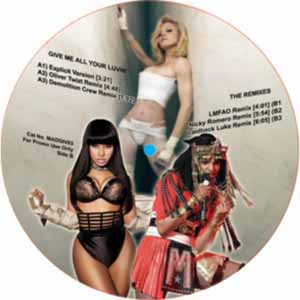 MADONNA, NICKI MINAJ, M.I.A / GIVE ME ALL YOUR LUVIN' REMIXES