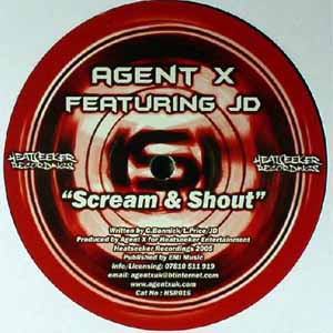 AGENT X FEAT JD / SCREAM & SHOUT