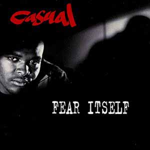 CASUAL / FEAR ITSELF