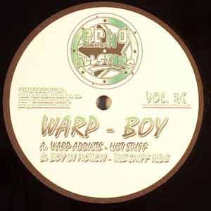 WARP-BOY / HOT STUFF / THE SNIFF RIDE