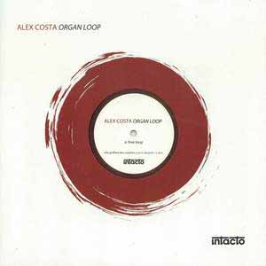 ALEX COSTA / ORGAN LOOP