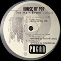 HOUSE OF 909 / THE MAIN EVENT (REMIXES)