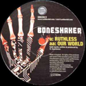 BONESHAKER / RUTHLESS / OUR WORLD
