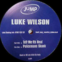 LUKE WILSON / TELL ME ITS REAL