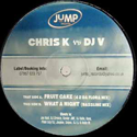 CHRIS K VS DJ V / FRUIT CAKE