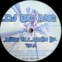DJ BIG ANG / DUSK TILL DAWN EP VOL 2