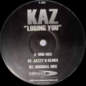 KAZ / LOSING YOU