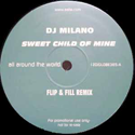 DJ MILANO / SWEET CHILD OF MINE