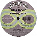 TIME WARP / A FEELING I KNOW