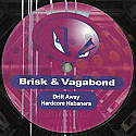 BRISK & VAGABOND / DRIFT AWAY