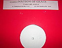 NATION OF GRACE / TAKE ME AWAY