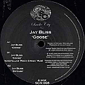 JAY BLISS / GOOSE EP