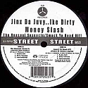 JINX DA JUVY…IKE DIRTY… MONEY SLASH / THE UNUSUAL SUSPECTS / SMACK YA HEAD OFF!