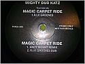 MIGHTY DUB KATZ / MAGIC CARPET RIDE