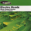 ELECTRO HEADZ / WEST COAST ROCKS