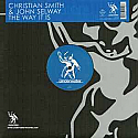 CHRISTIAN SMITH & JOHN SELWAY / THE WAY IT IS