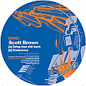 SCOTT BROWN / BRING THAT SHIT BACK