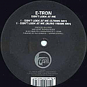 E-TRON / DON'T LOOK AT ME