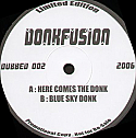 DONFUSION / HERE COMES THE DONK
