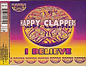 HAPPY CLAPPERS / I BELIEVE