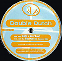 DOULE DUTCH / BACK 2 YOUR LOVE