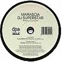 MARASCIA / DJ SUPERSTAR