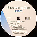 SASSE FEATURING MALTE / UP TO YOU