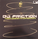 DJ FRICTION / NEMESIS / MONSOON